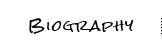 BIOGRAPHY